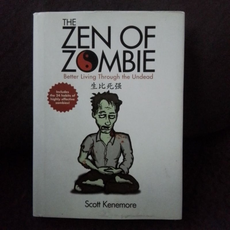 The Zen of Zombie