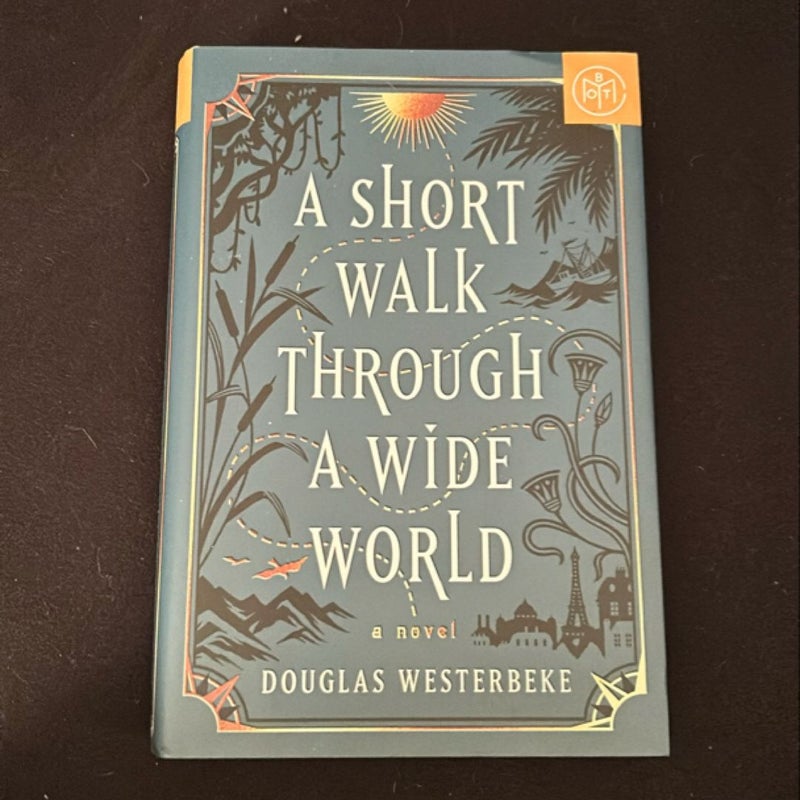 A Short Walk Through a Wide World BOTM Edition