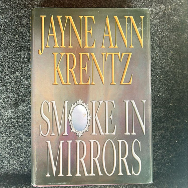 Smoke in Mirrors