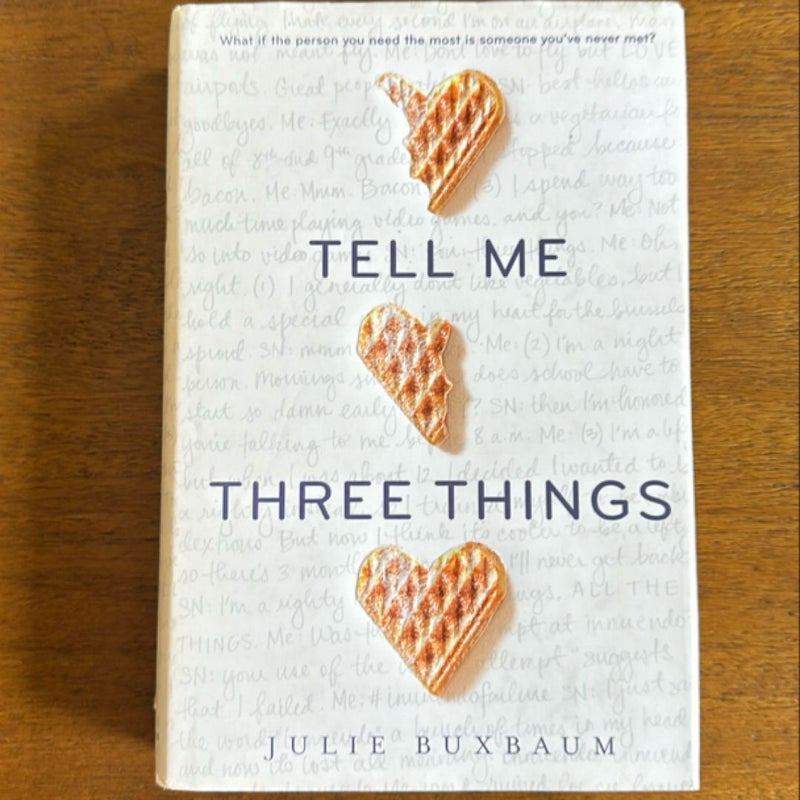 Tell Me Three Things