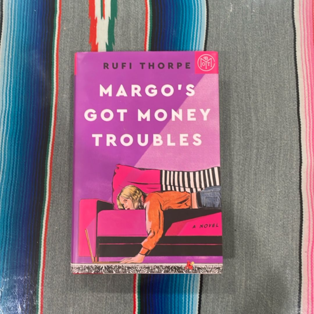 Margo's Got Money Troubles