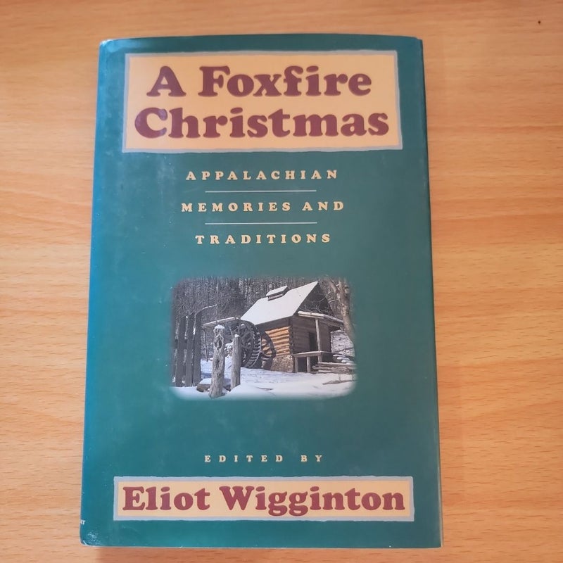 A Foxfire Christmas (First Edition)