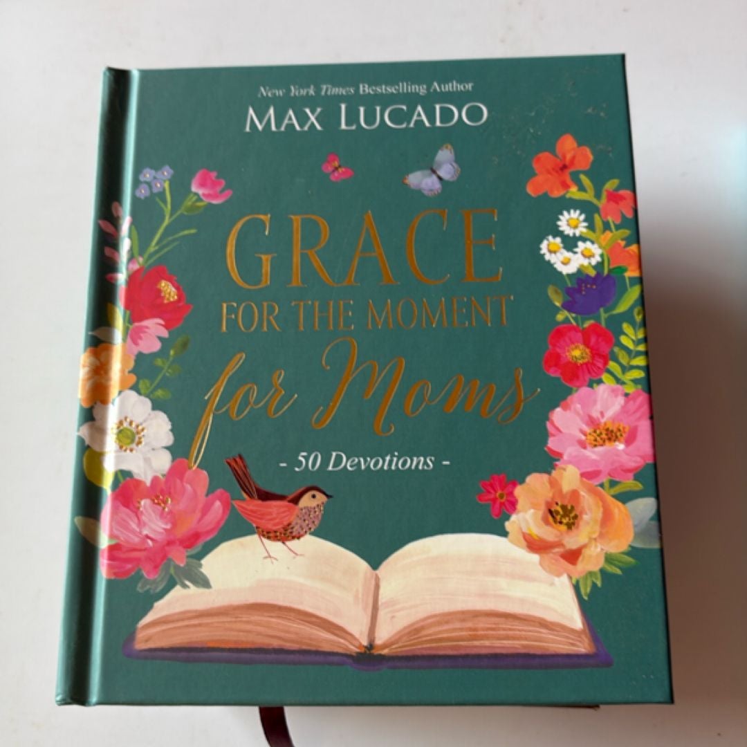 Grace for the Moment for Moms