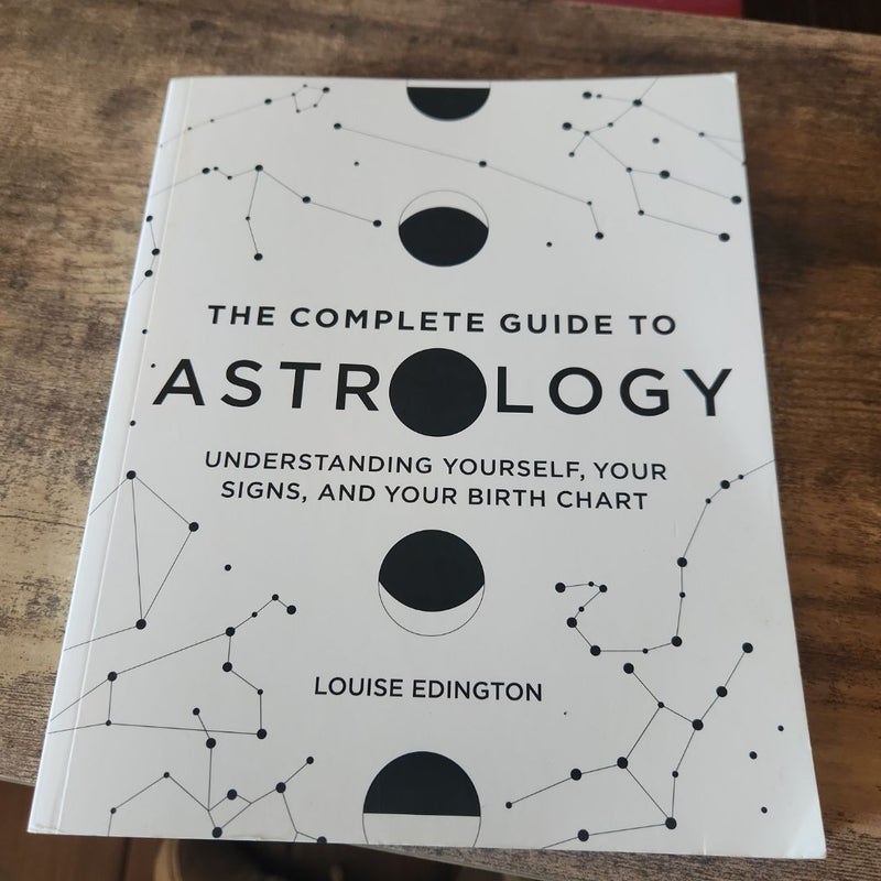 The Complete Guide to Astrology