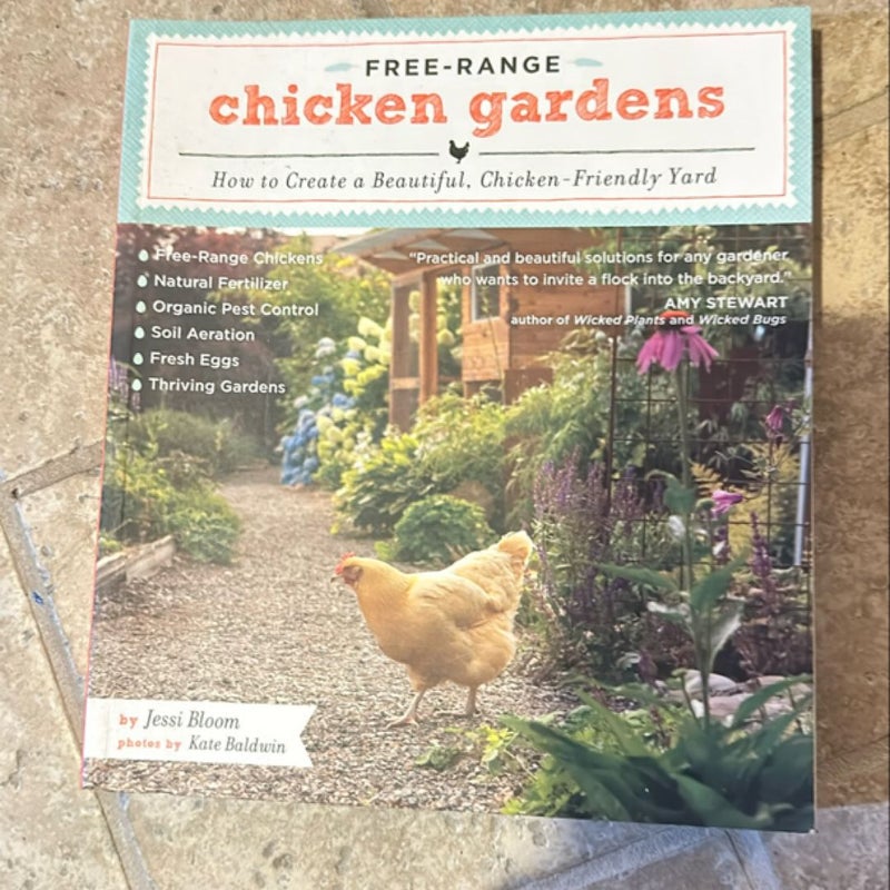 Free-Range Chicken Gardens