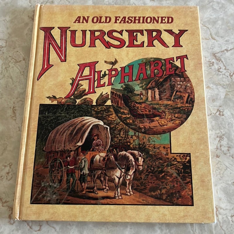 Old Fashioned Nursery Alphabet 