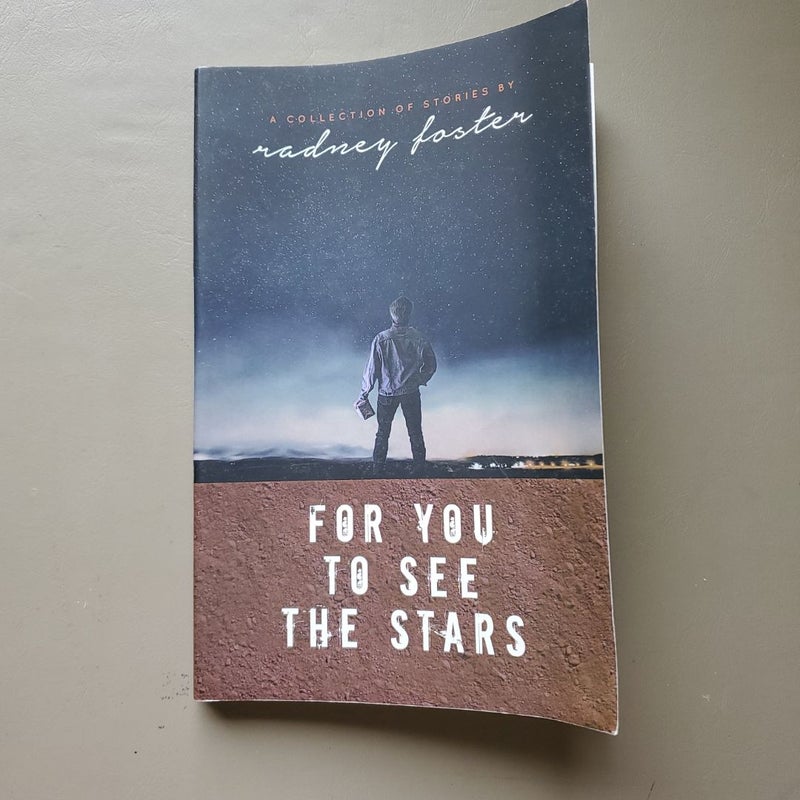 For You to See Stars