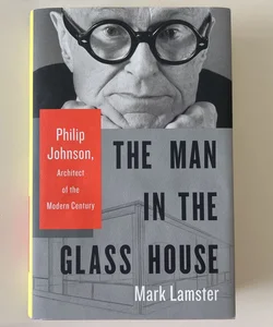 The Man in the Glass House