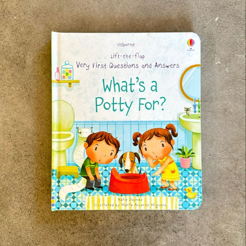 What is a Potty for? 