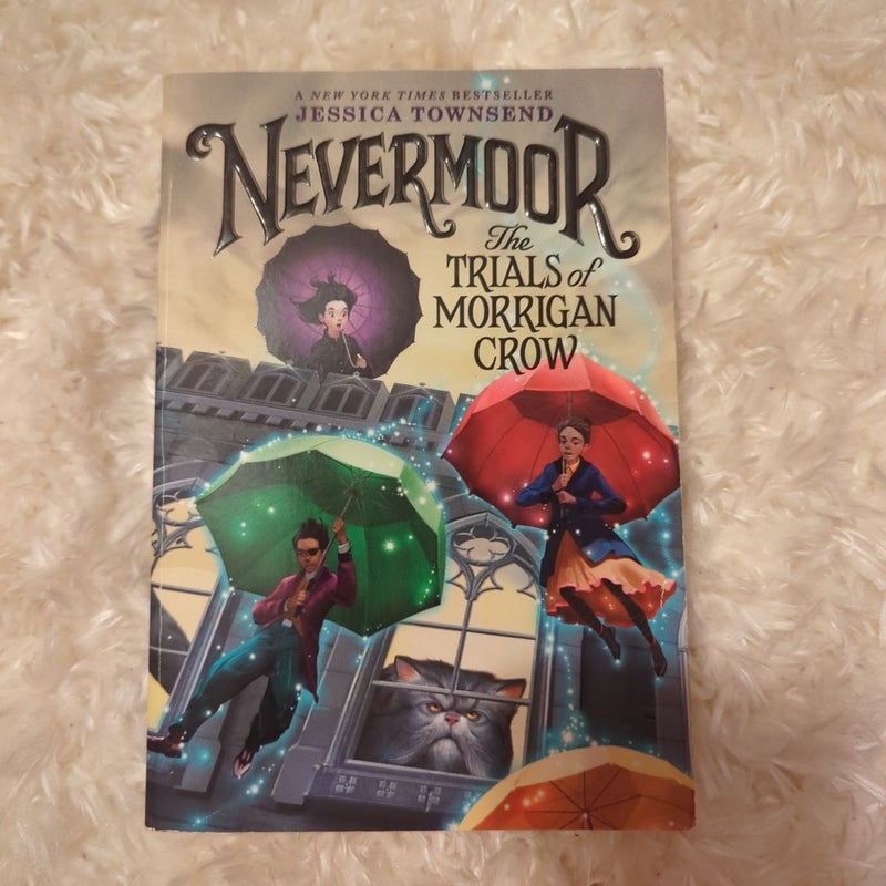 Nevermoor: the Trials of Morrigan Crow