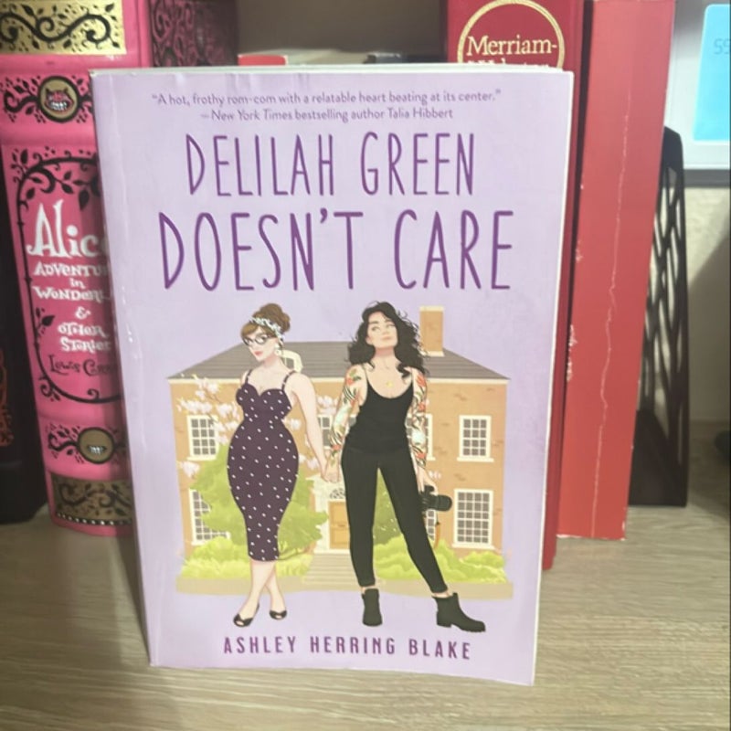 Delilah Green Doesn't Care