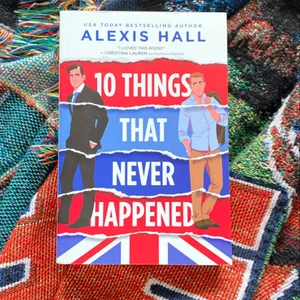 10 Things That Never Happened