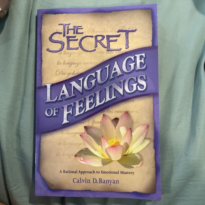 The Secret Language of Feelings