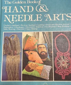 The Golden books of hand and needle art