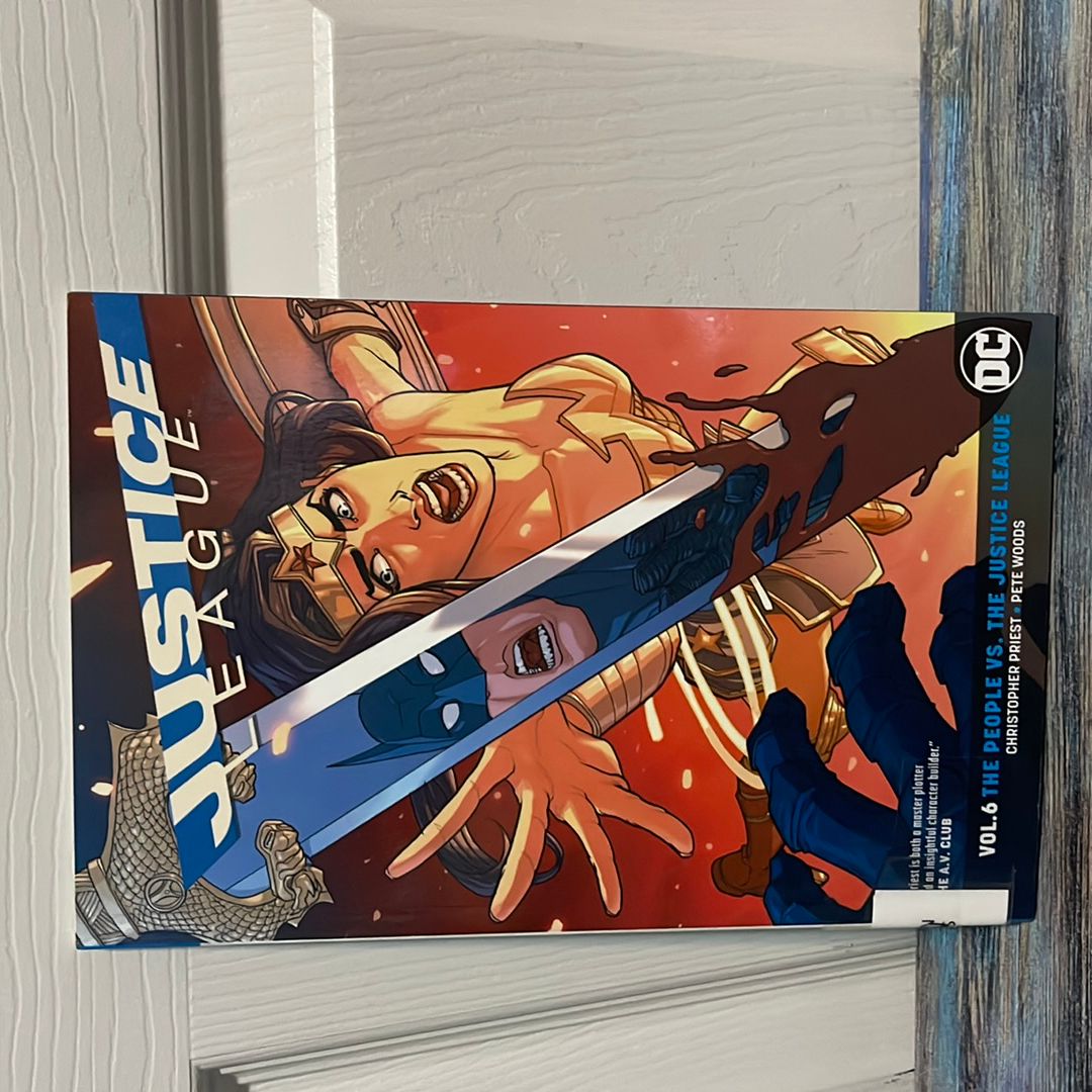 Justice League Vol. 6: the People vs. the Justice League