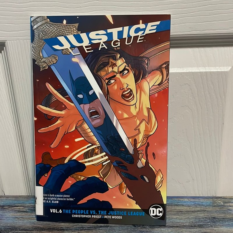 Justice League Vol. 6: the People vs. the Justice League