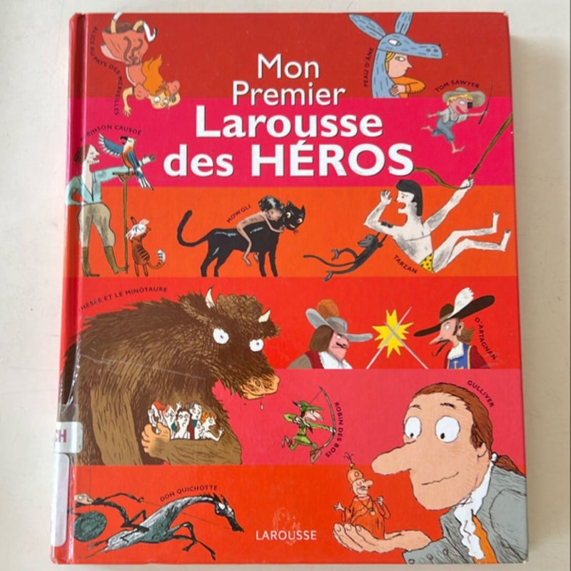 Mon premier Larousse des Héros 