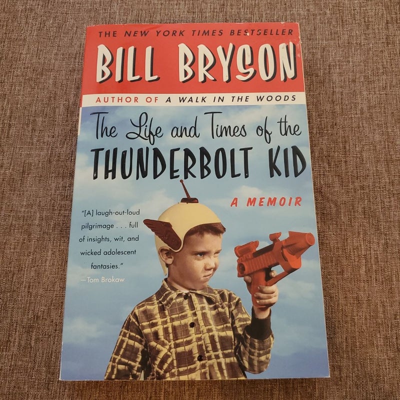 The Life and Times of the Thunderbolt Kid