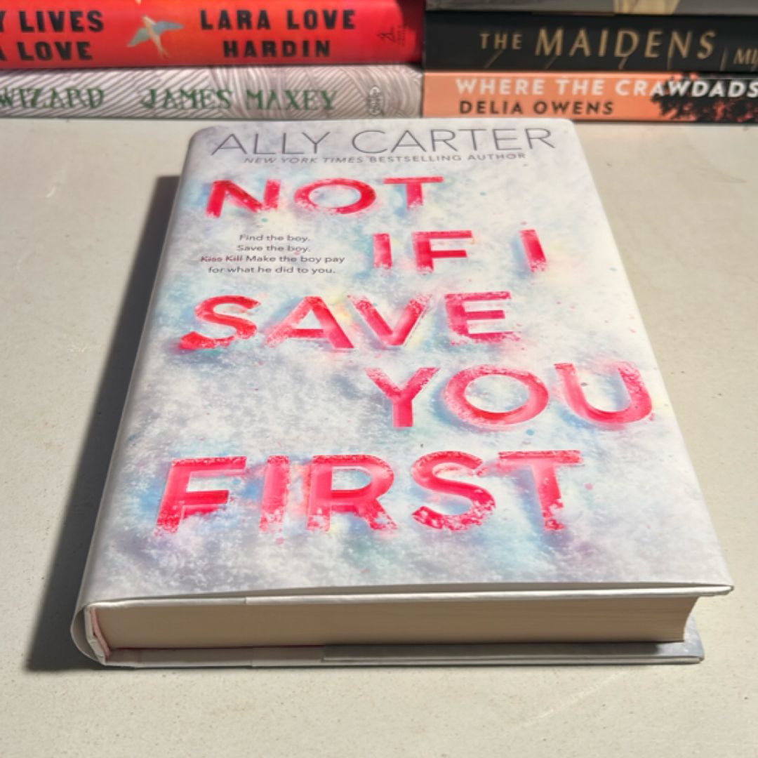 Not If I Save You First