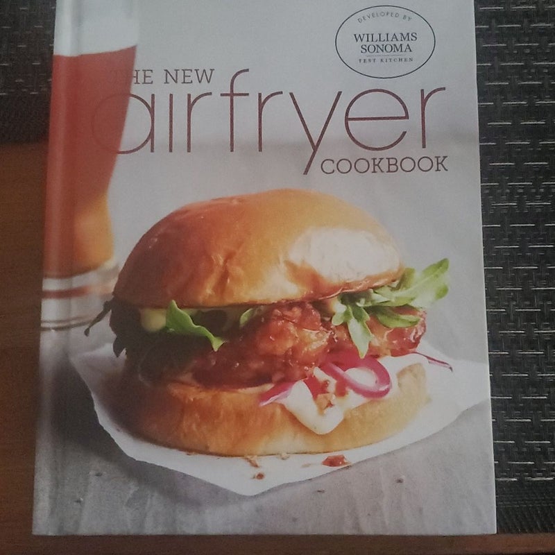 The New Air Fryer Cookbook