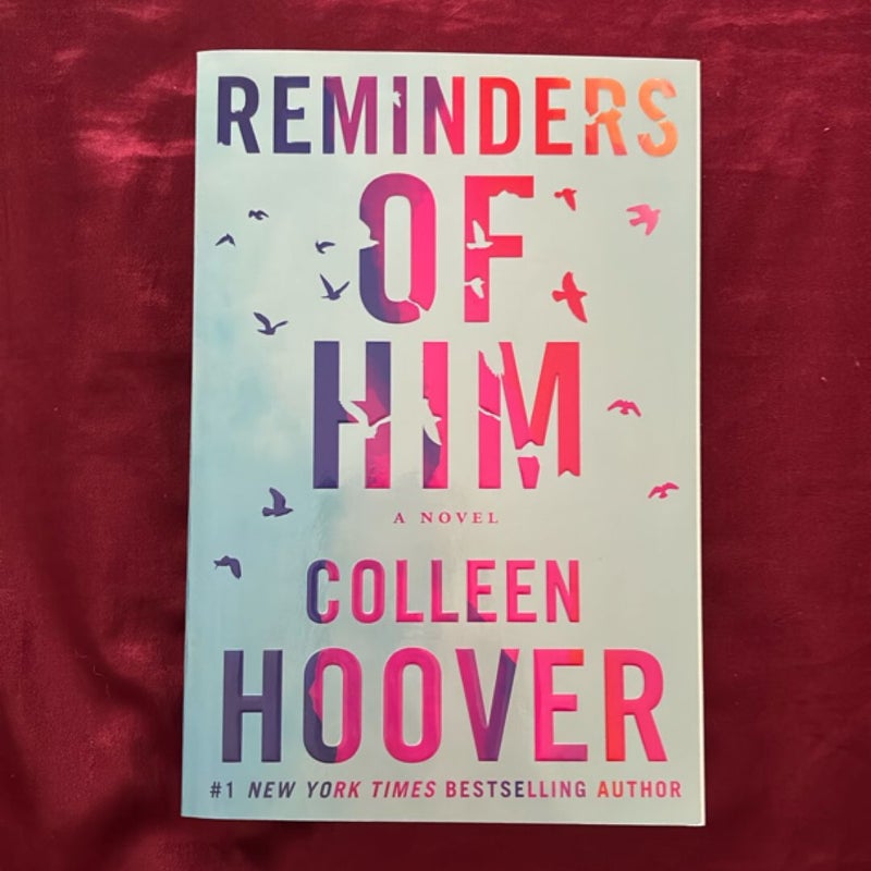 Reminders of Him