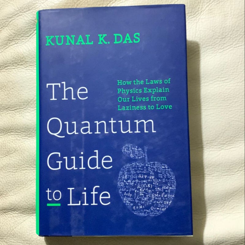 The Quantum Guide to Life