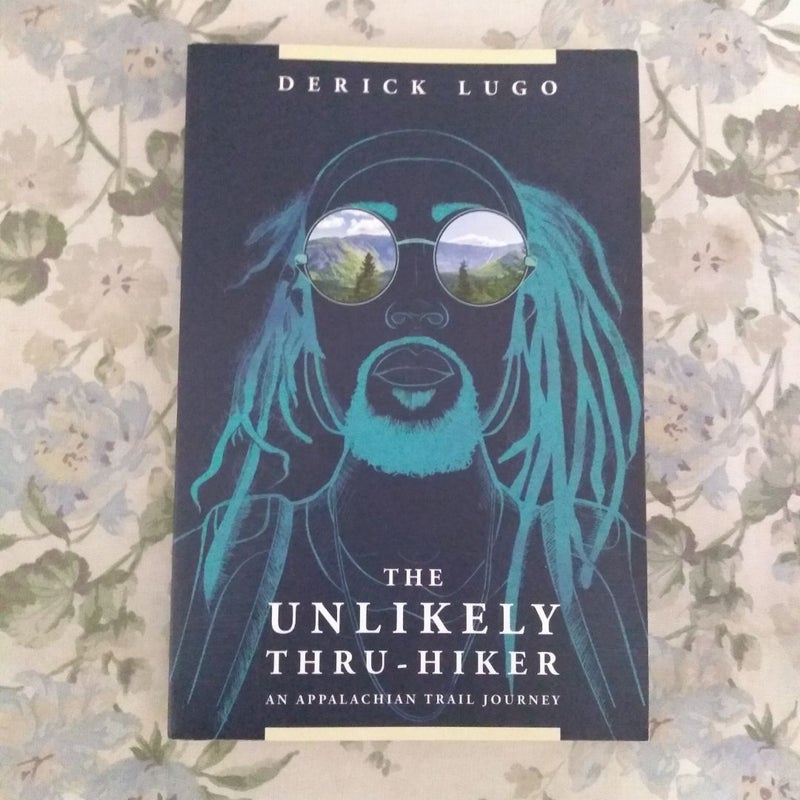 The Unlikely Thru-Hiker