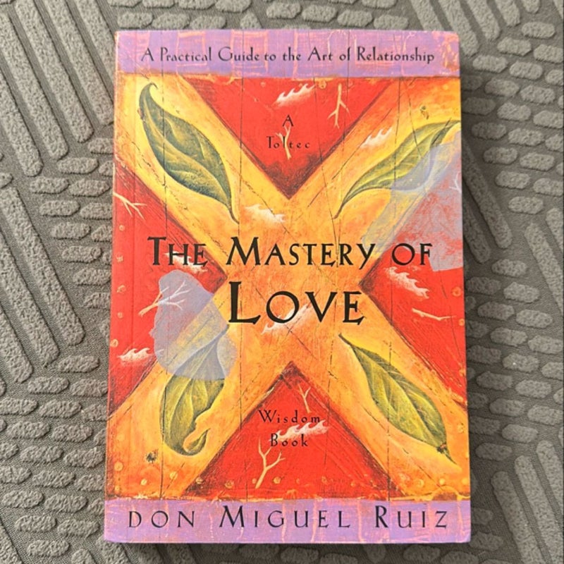The Mastery of Love