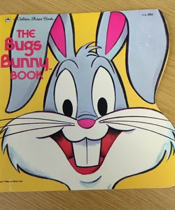 The Bugs Bunny Book