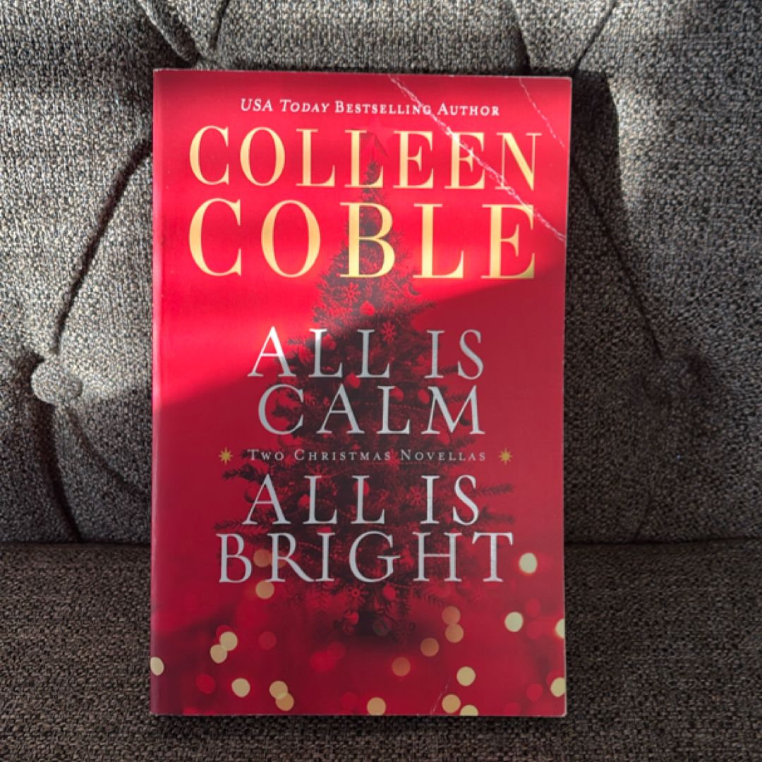 All Is Calm, All Is Bright