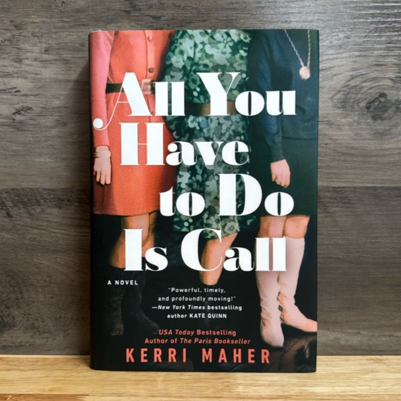 All You Have to Do Is Call