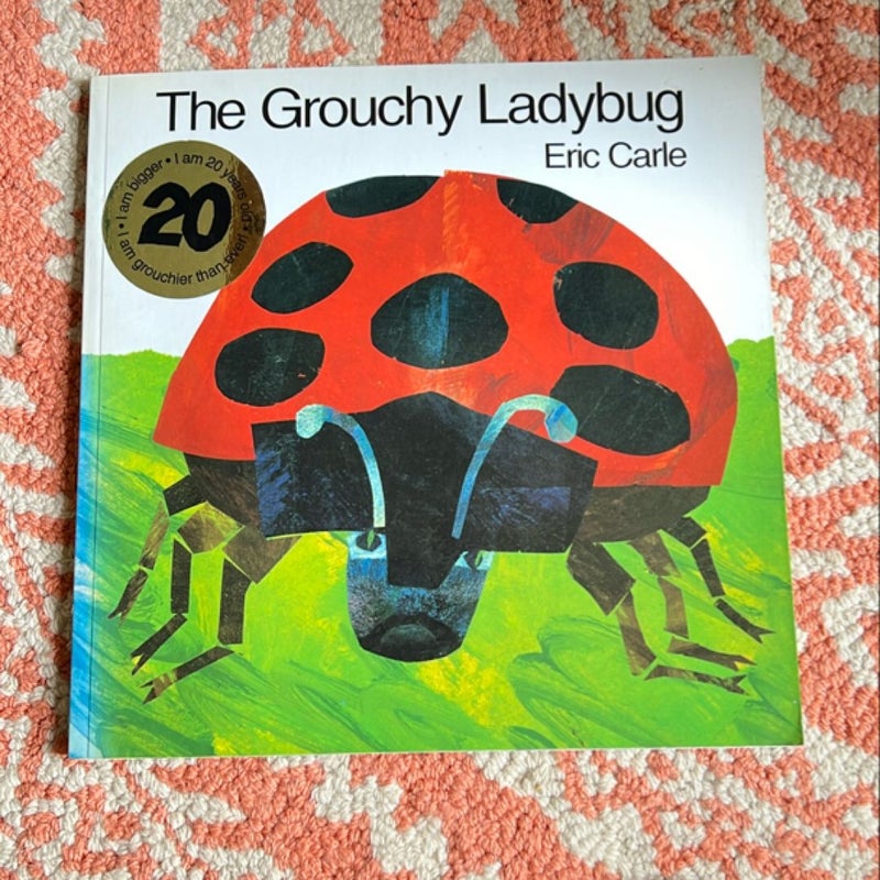 The Grouchy Ladybug