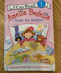 Amelia Bedelia under the Weather