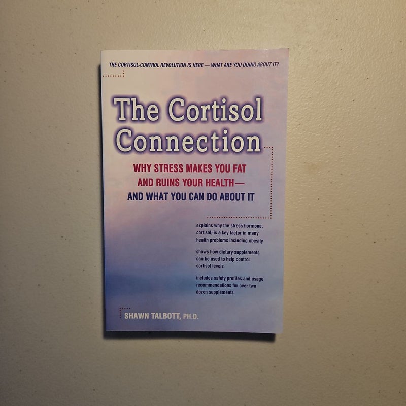 The Cortisol Connection