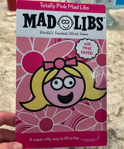 Totally Pink Mad Libs