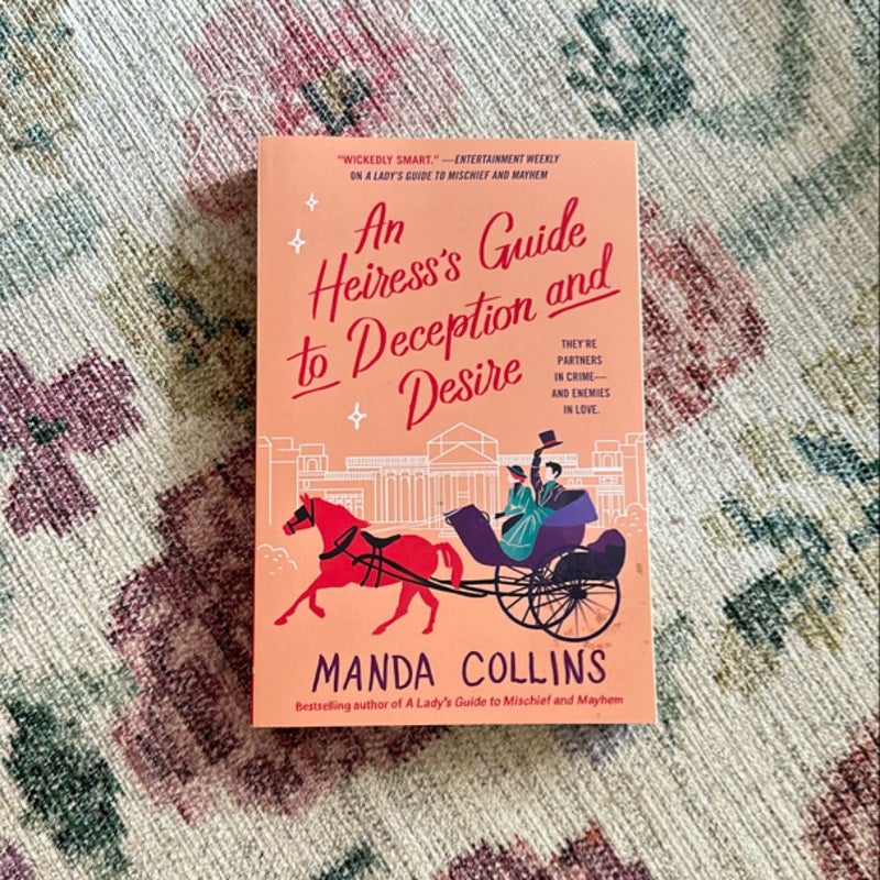 An Heiress's Guide to Deception and Desire