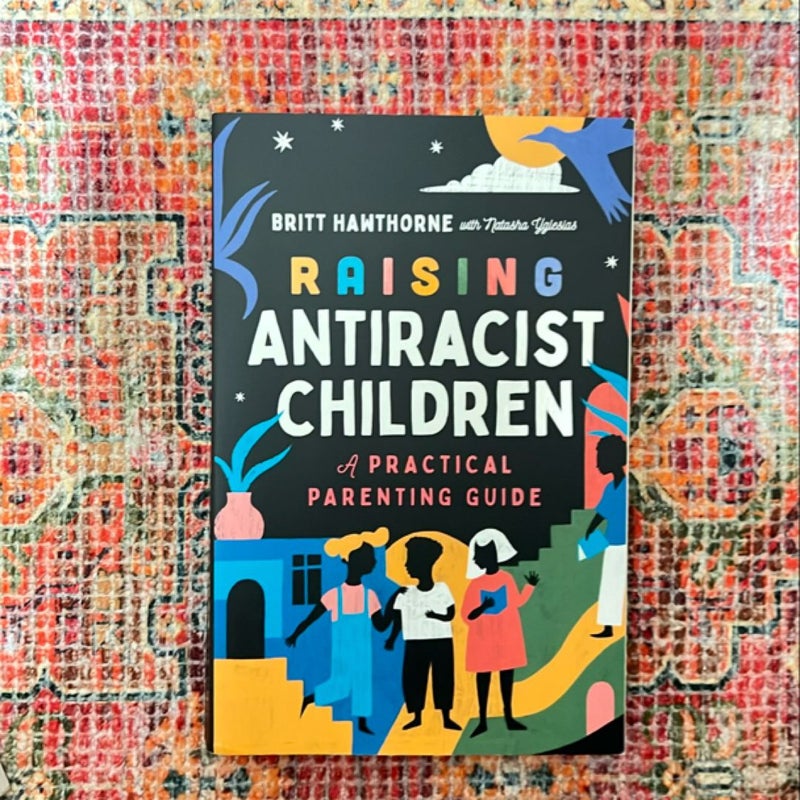 Raising Antiracist Children