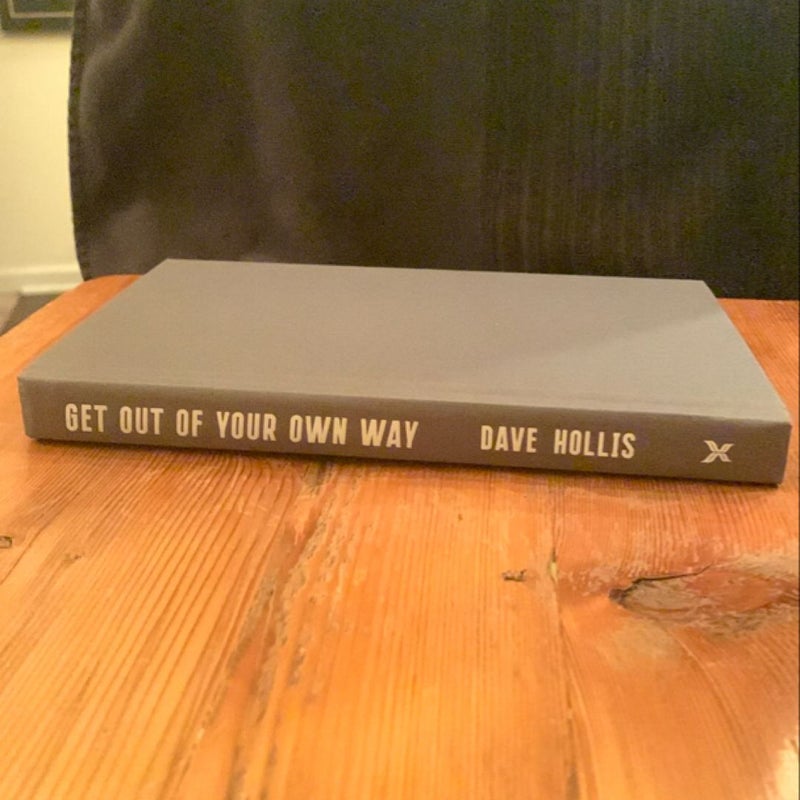 GET OUT OF YOUR OWN WAY- SIGNED 1st/1st Hardcover!