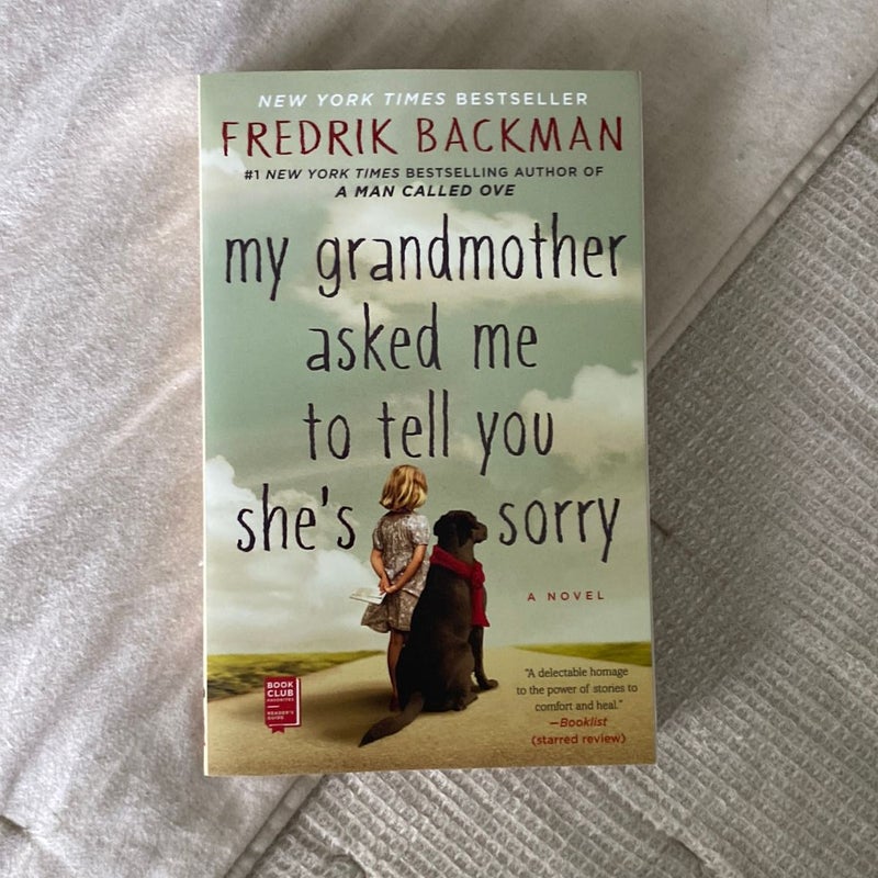 My Grandmother Asked Me to Tell You She's Sorry