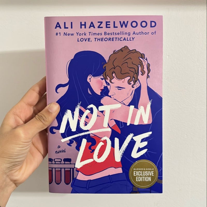 Not In Love (B&N Exclusive)