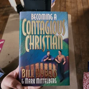 Becoming a Contagious Christian