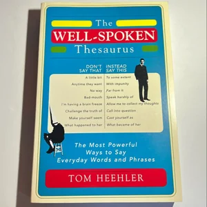 The Well-Spoken Thesaurus