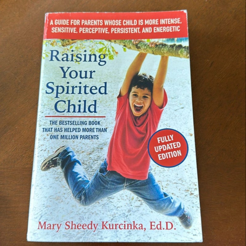 Raising Your Spirited Child, Third Edition