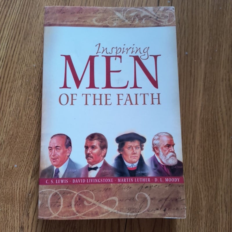 Inspiring men of the faith 