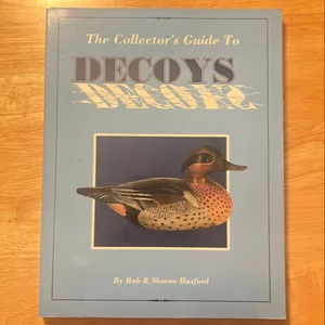 Collectors Guide to Decoys