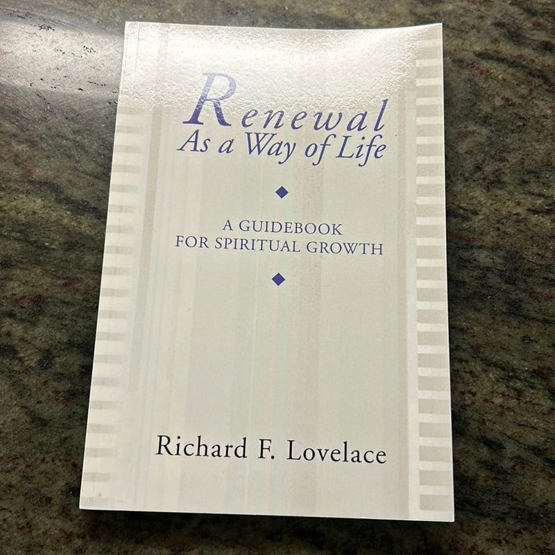 Renewal As a Way of Life