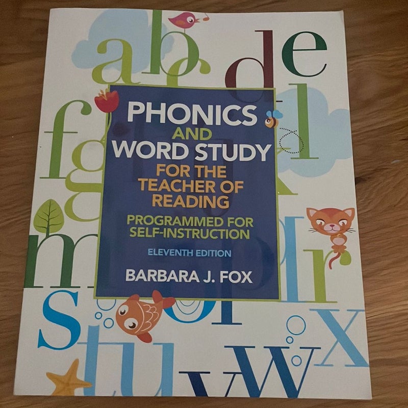 Phonics and Word Study for the Teacher of Reading