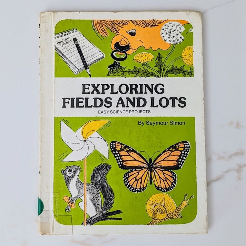 Exploring Fields and Lots ©1978