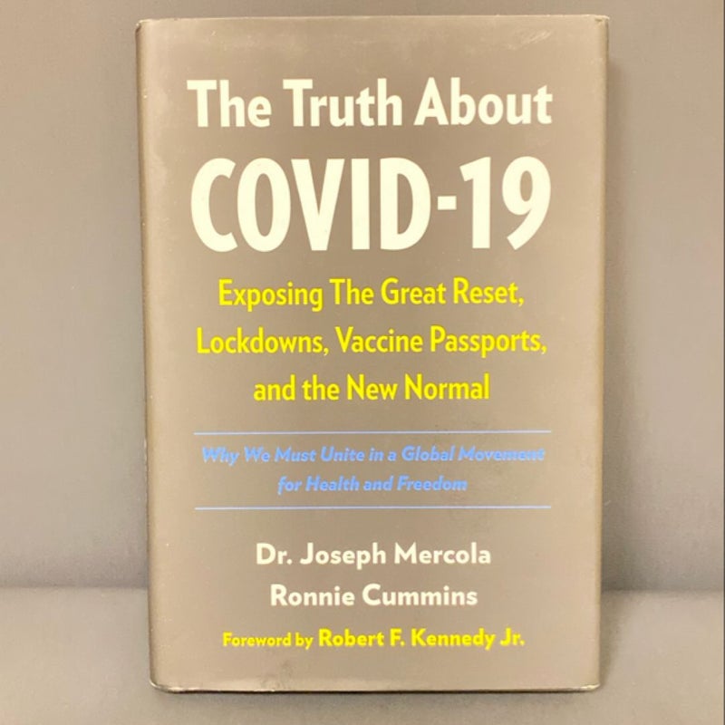 The Truth about COVID-19