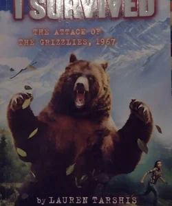 I Survived: The Attack of the Grizzlies, 1967 (copy 2)